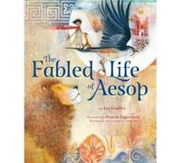 The Fabled Life of Aesop by Ian Lendler Ian Lendler (Auteur)