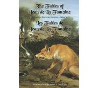 The Fables of Jean de la Fontaine: Bilingual Edition: English-French