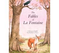 The Fables of La Fontaine: A Selection in English