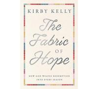 The Fabric of Hope: How God Weaves Redemption into Every Season