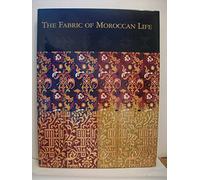 The Fabric of Moroccan Life