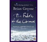 The Fabric of the Cosmos: Space, Time and the Texture of Reality