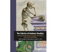 The Fabrica of Andreas Vesalius: A Worldwide Descriptive Census, Ownership, and Annotations of the 1543 and 1555 Editions