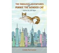 The Fabulous Adventures of Minnie the Wonder Cat