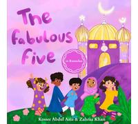 The Fabulous Five: In Ramadan
