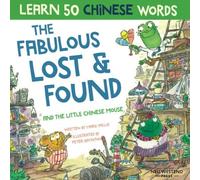 The Fabulous Lost & Found And The Little Chinese Mouse