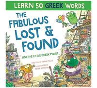 The Fabulous Lost & Found And The Little Greek Mouse