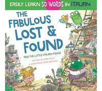 The Fabulous Lost & Found And The Little Italian Mouse