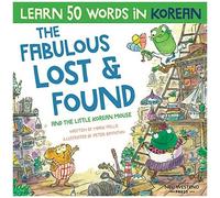 The Fabulous Lost & Found And The Little Korean Mouse