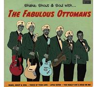 The Fabulous Ottomans - Shake, Shout and Soul with. [Import]
