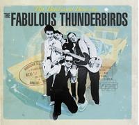 The Fabulous Thunderbirds The Bad and Best of the Fabulous Thunderbirds (Vinyl)