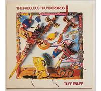 The Fabulous Thunderbirds - Tuff enuff (1986) [Import]
