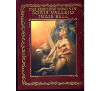 The Fabulous Women of Boris Vallejo and Julie Bell