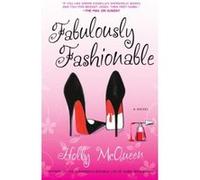 The Fabulously Fashionable Life of Isabel Bookbinder Holly Mcqueen (Auteur)