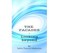 The Facades: Looking Beyond