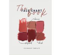 THE FACE CHART BOOK: 100 MAKEUP TEMPLATE