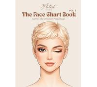 The Face Chart Book Vol. I - Carnet de Création Maquillage (Version Française)