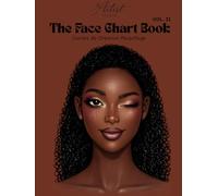 The Face Chart Book Vol. II - Carnet de Création Maquillage (Version Française)