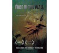 The Face In The Wall