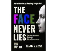 The Face Never Lies: Decode Emotions Through Micro-Expressions