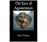 The Face Of Agamemnon