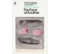 The Face of Another (Penguin Modern Classics) by Kobo Abe [Paperback] NEUF