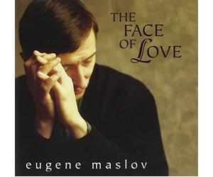The Face of Love by Eugene Maslov (2000-02-15)