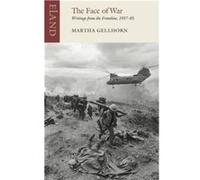 The Face of War by Martha Gellhorn Martha Gellhorn, (Auteur)
