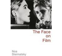 The Face on Film by Noa Steimatsky Paperback Book Noa Steimatsky (Auteur)