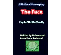 The Face Psycho Thriller Family Screenplay.