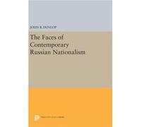 The Faces Of Contemporary Russian Natio John B Dunlop, (Auteur)