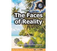 The Faces of Reality: The World’s Mathematics at the Edge of Human Comprehension