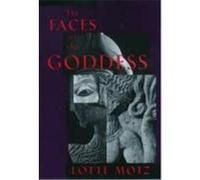 The Faces of the Goddess Lotte Motz (Auteur)