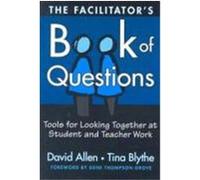 The Facilitator's Book of Questions David Allen, Tina Blythe (Auteur)