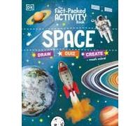 The Fact-Packed Activity Book: Space