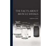 The Facts About Muscle Shoals