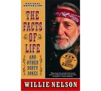 The Facts of Life Willie Nelson (Auteur)