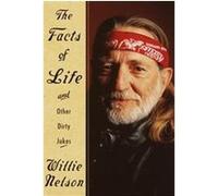 The Facts of Life Willie Nelson (Auteur)