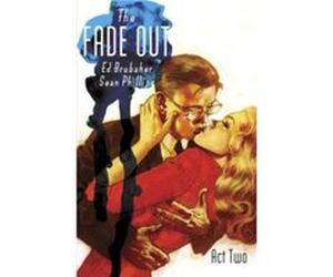 The Fade Out Volume 2 by Ed Brubaker Sean Phillips, Ed Brubaker, Elizabeth Breitweiser (Auteur)