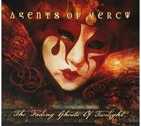 The Fading Ghosts of Twilight by Agents of Mercy (2011-01-12)