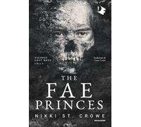 The fae princes. Ediz. italiano