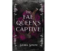 The Fae Queen's Captive