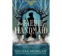 The Faerie Handmaid - Louisa Morgan - Redhook - ebook (ePub) - Livre