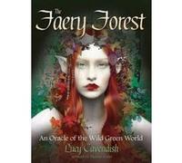 The Faery Forest: An Oracle of the Wild Green World, 45 Cards & 136 page guidebook - [Version Originale] Inconnu (Auteur)