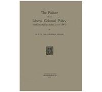 The Failure Of A Liberal Colonial Policy