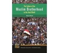 The Failure Of The Muslim Brotherhood In The Arab World