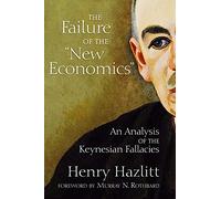 The Failure of the New Economics