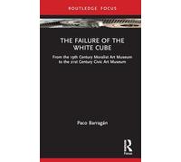 L'échec du White Cube – Routledge