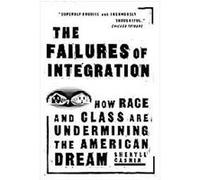 The Failures Of Integration Sheryll Cashin (Auteur)