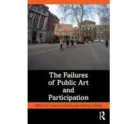 The Failures Of Public Art And Participation